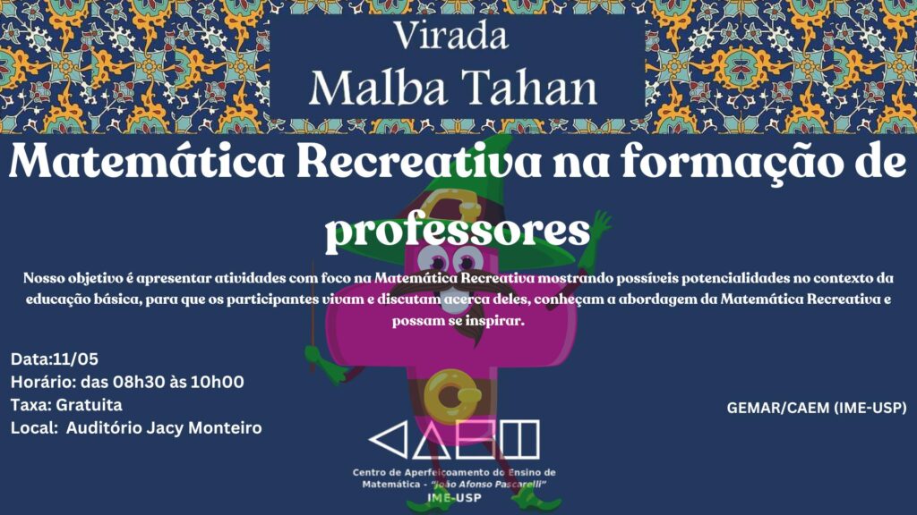 Virada Malba Tahan Matemática Recreativa na formação de professores