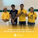 Principais Momentos do Dia da Matemática Malbatemática Piauí 02 Palestrantes